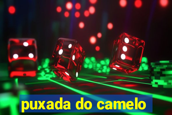 puxada do camelo